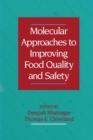 Image for Molecular Approaches to Improving Food Quality and Safety