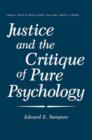 Image for Justice and the Critique of Pure Psychology