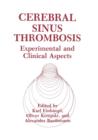 Image for Cerebral Sinus Thrombosis : Experimental and Clinical Aspects