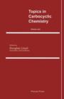 Image for Topics in Carbocyclic Chemistry : Volume One