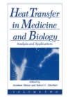 Image for Heat Transfer in Medicine and Biology: Analysis and Applications. Volume 2
