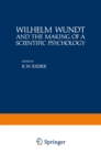 Image for Wilhelm Wundt and the Making of a Scientific Psychology