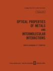 Image for Optical Properties of Metals and Intermolecular Interactions / Opticheskie Svoistva Metallov / Mezhmolekulyarnoe Vzaimodeistvie / z N N N N N N / N N N N N