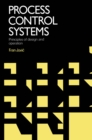 Image for Process Control Systems: Principles of design and operation