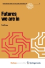Image for Futures we are in