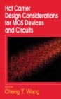 Image for Hot Carrier Design Considerations for MOS Devices and Circuits