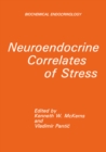 Image for Neuroendocrine Correlates of Stress