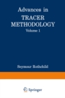 Image for Advances in Tracer Methodology: Volume 1