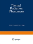Image for Thermal Radiation Phenomena
