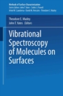 Image for Vibrational Spectroscopy of Molecules on Surfaces