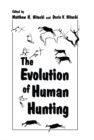 Image for Evolution of Human Hunting