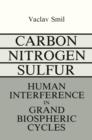 Image for Carbon-Nitrogen-Sulfur : Human Interference in Grand Biospheric Cycles