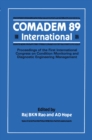 Image for COMADEM 89 International: Proceedings of the First International Congress on Condition Monitoring and Diagnostic Engineering Management (COMADEM)