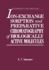 Image for Ion-Exchange Sorption and Preparative Chromatography of Biologically Active Molecules