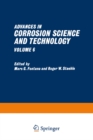 Image for Advances in Corrosion Science and Technology: Volume 6 : Vol.6