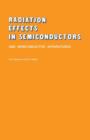 Image for Radiation Effects in Semiconductors and Semiconductor Devices