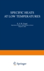 Image for Specific Heats at Low Temperatures