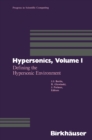 Image for Hypersonics: Volume 1 Defining the Hypersonic Environment