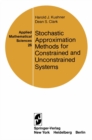 Image for Stochastic Approximation Methods for Constrained and Unconstrained Systems
