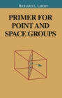 Image for Primer for Point and Space Groups
