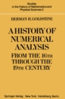Image for History of Numerical Analysis from the 16th through the 19th Century