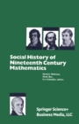 Image for Social History of Nineteenth Century Mathematics.
