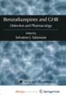 Image for Benzodiazepines and GHB : Detection and Pharmacology