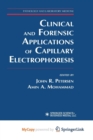 Image for Clinical and Forensic Applications of Capillary Electrophoresis
