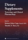 Image for Dietary Supplements : Toxicology and Clinical Pharmacology