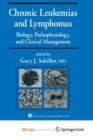 Image for Chronic Leukemias and Lymphomas
