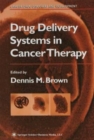 Image for Drug Delivery Systems in Cancer Therapy