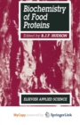 Image for Biochemistry of food proteins