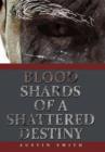 Image for Blood Shards of a Shattered Destiny