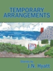 Image for Temporary Arrangements: Stories By