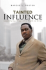 Image for Tainted Influence: Identifying Prophetic Truth &amp; Error