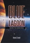 Image for Blue Lagoon: Saving the Human Race