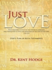 Image for Just Love: God&#39;S Plan in Both Testaments