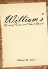 Image for William&#39;S Book of Poems and Short Stories