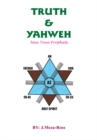 Image for Truth &amp; Yahweh: New Tone Prophets