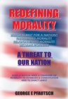 Image for Redefining Morality: A Threat to Our Nation