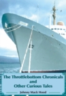 Image for Throttlebottom Chronicals and Other Curious Tales