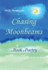 Image for Chasing Moonbeams: A Book of Poetry