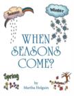 Image for When Seasons Come