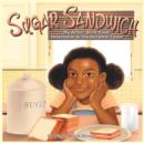 Image for Sugar Sandwich : My Food Affair: A Delectable and Dialect-able Tale