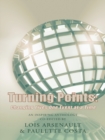 Image for Turning Points: Changing Lives One Event at a Time