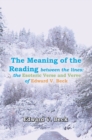 Image for Meaning of the Reading Between the Lines: The Esoteric Verse and Verve of Edward V. Beck