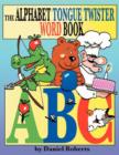 Image for The ABC Tongue Twister Word Book