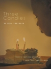Image for Three Candles: A Story of Hope, Inspiration, and Happiness