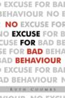 Image for No Excuse For Bad Behaviour