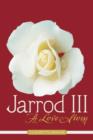 Image for Jarrod III : A Love Story